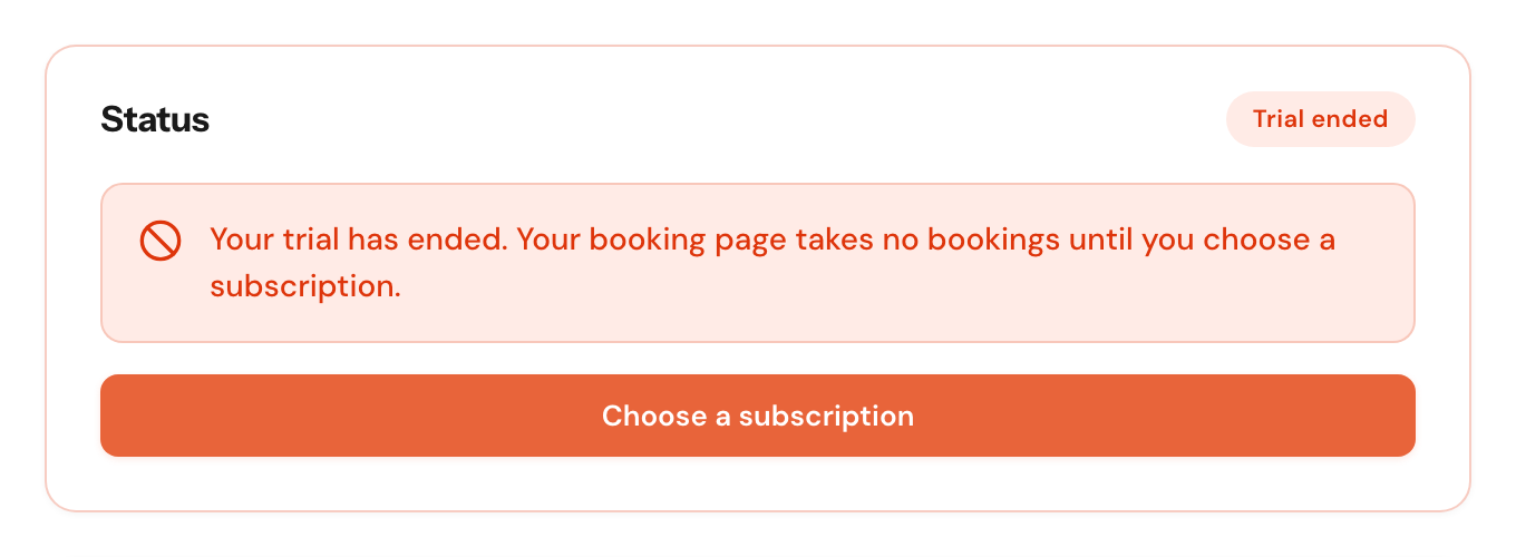 The status card with the Trial ended badge, the notice that the booking page takes no bookings until you choose a subscription, and the Choose a subscription button.
