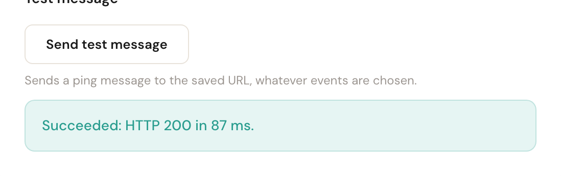 The Send test message button with the result below it: delivered, with HTTP 200 and the duration.