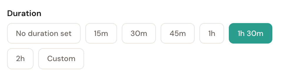 The Duration block with 1h 30m selected.