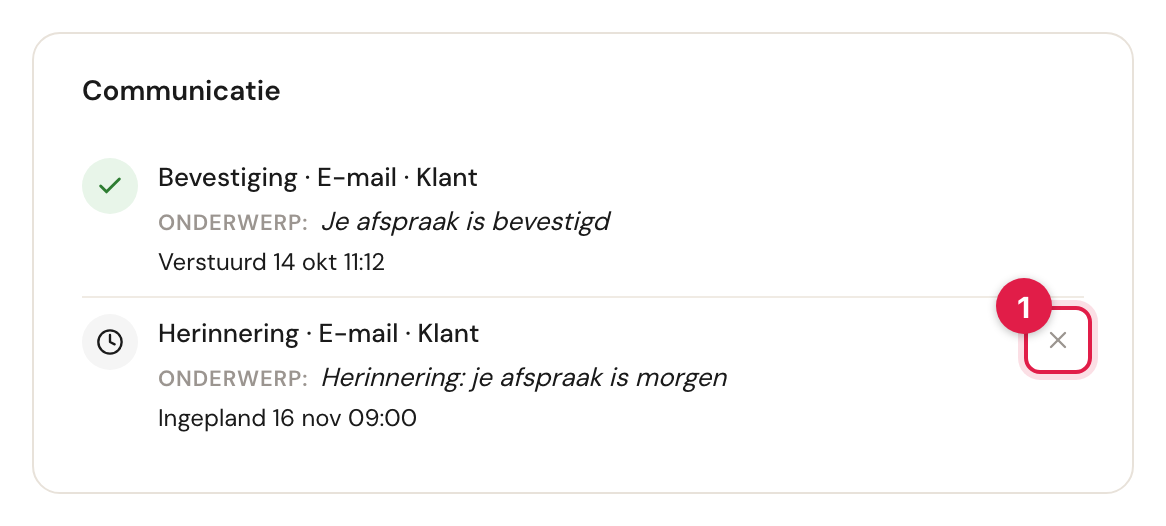 De kaart Communicatie met een bevestiging die op 14 okt is verstuurd en een herinnering die is ingepland voor 16 nov 09:00, waarvan het kruisje is gemarkeerd met 1.