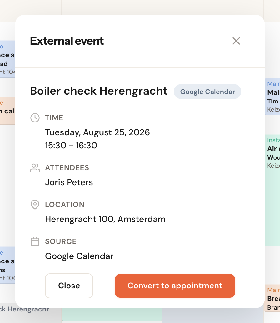 The External event window for Boiler check Herengracht, Google Calendar: Time Tuesday, August 25, 2026 15:30 - 16:30, Attendees Joris Peters, Location Herengracht 100, Amsterdam, Source Google Calendar, with the buttons Close and Convert to appointment.