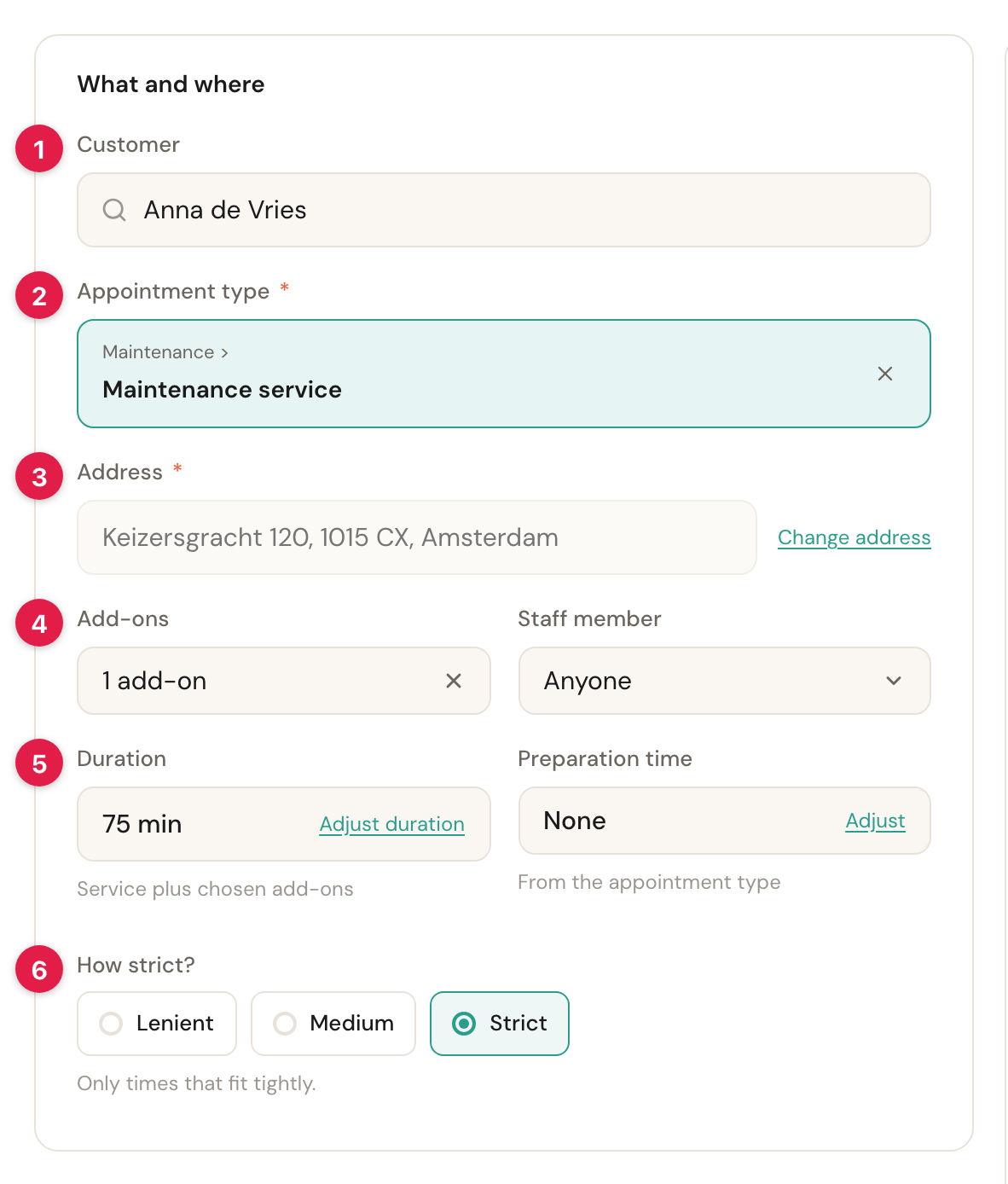 The What and where card with numbered markers at the customer, appointment type, address, add-ons, duration and strictness.