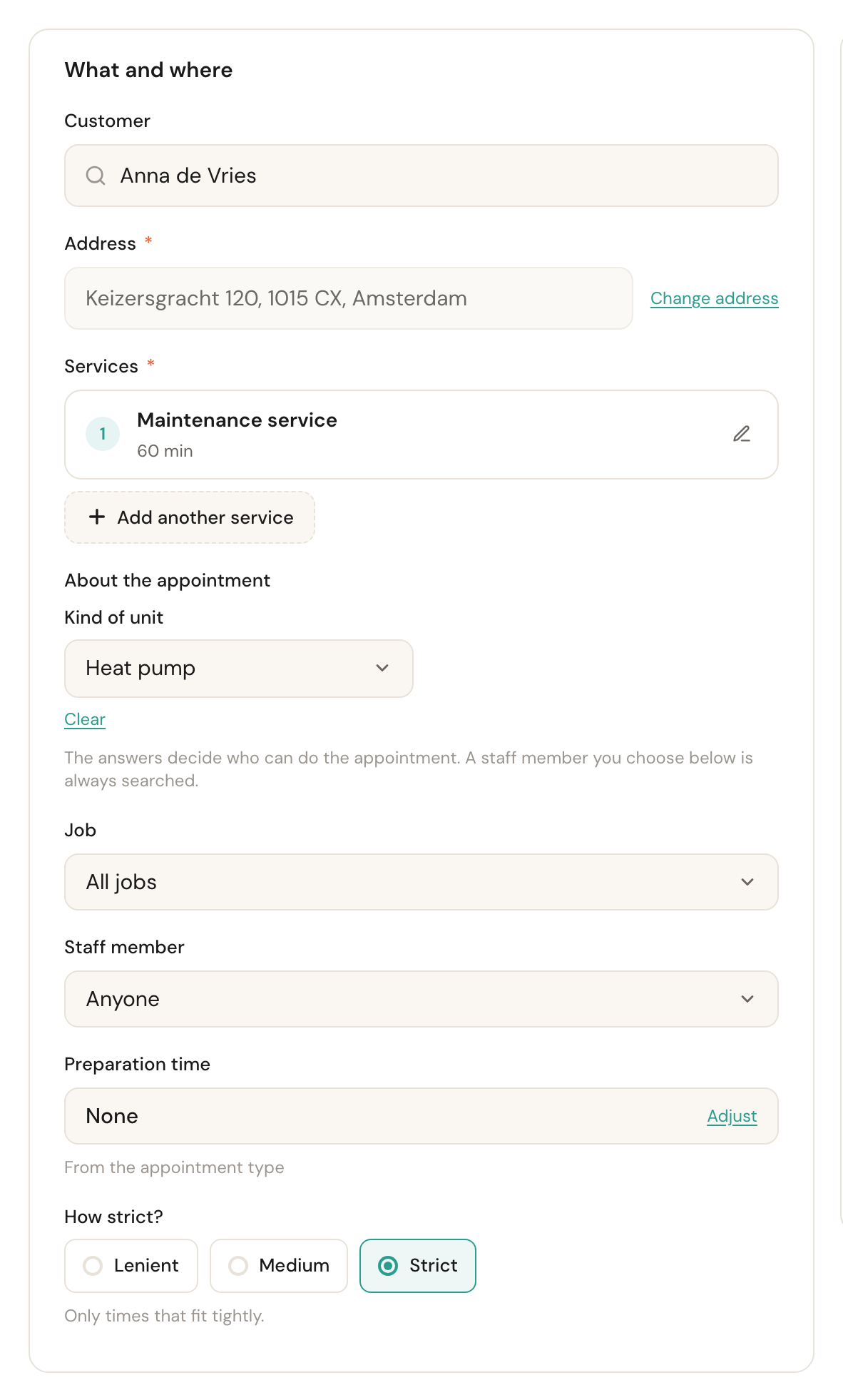 The What and where card with, under the service Maintenance service, the About the appointment block: Kind of unit on Heat pump, the Clear link and the explanation The answers decide who can do the appointment. A staff member you choose below is always searched. Below it Job on All jobs, Staff member on Anyone, Preparation time and How strict?.
