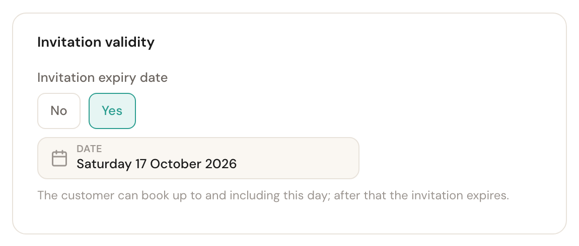 The Invitation validity card with Yes chosen, the date Wednesday 7 October 2026 and the explanation that the customer can book up to and including this day.