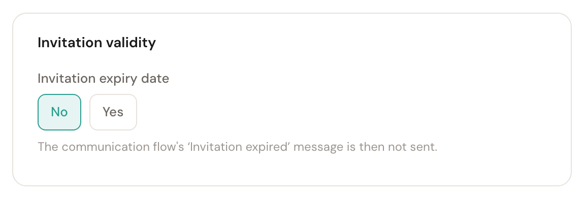 The same card with No chosen and the note that the Invitation expired message is then not sent.