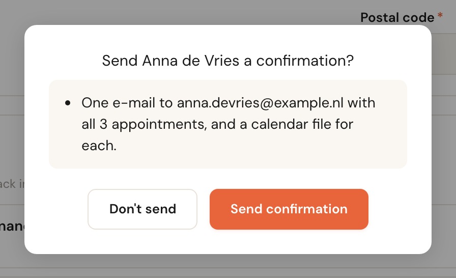 The window Send Anna de Vries a confirmation?, with: One e-mail to anna.devries@example.nl with all 3 appointments, and a calendar file for each, and the buttons Don't send and Send confirmation.