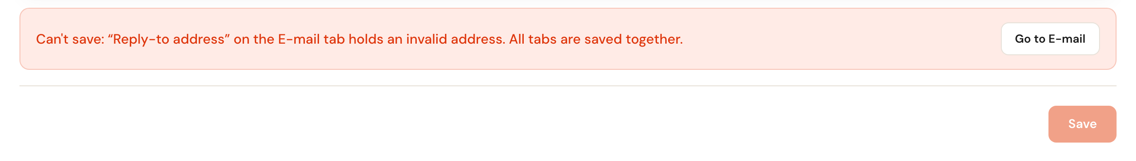 On the SMS tab: the red notice Can't save: “Reply-to address” on the E-mail tab holds an invalid address. All tabs are saved together., with the Go to E-mail button, and below it the greyed-out Save button.