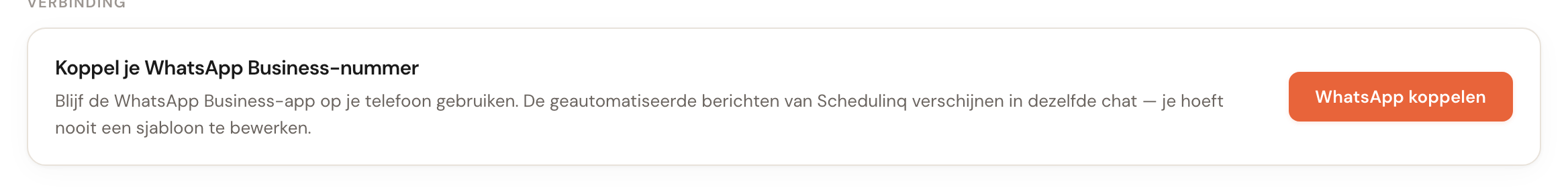 De kaart Koppel je WhatsApp Business-nummer met de knop WhatsApp koppelen.