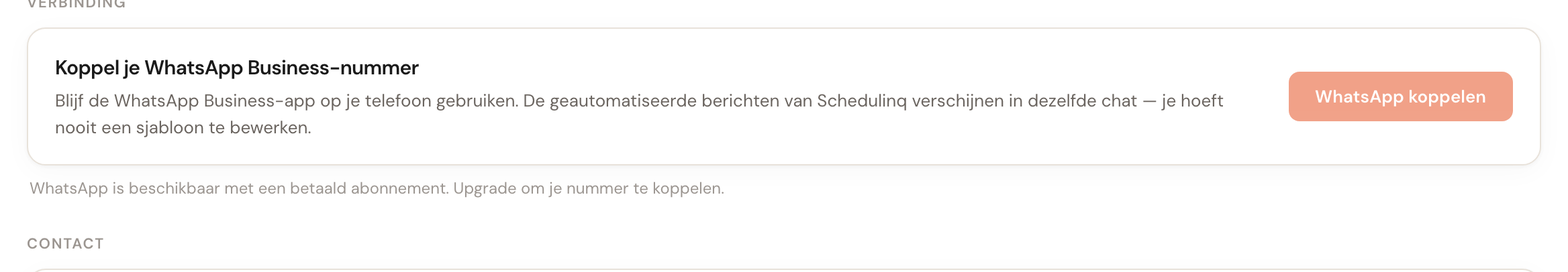 Dezelfde kaart met een uitgeschakelde knop en de melding dat WhatsApp een betaald abonnement vereist.