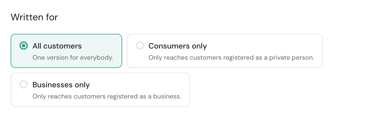 The Written for choice with All customers, Consumers only and Businesses only.