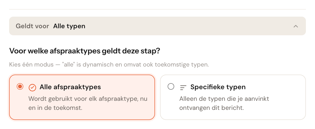 Het uitgeklapte blok Geldt voor met de keuze tussen alle afspraaktypes en specifieke typen.