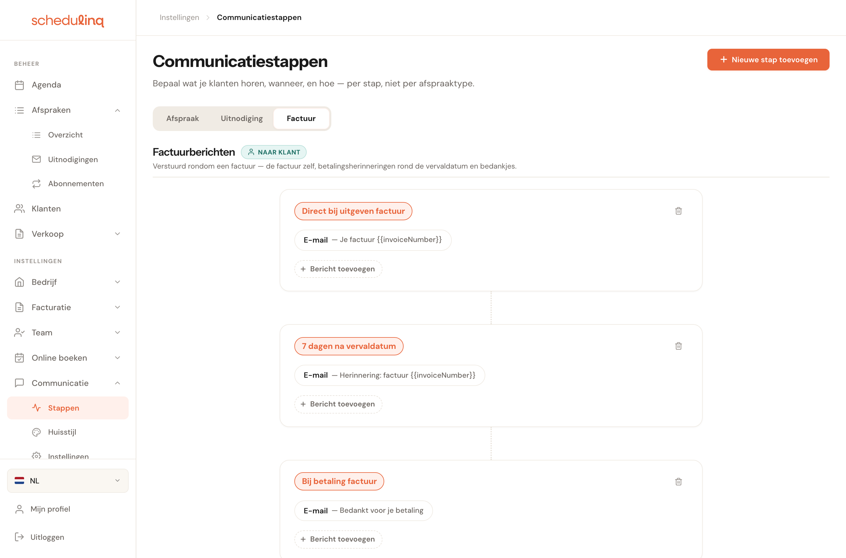 De stroom Factuur: de factuur zelf, een betalingsherinnering en een bevestiging bij betaling.