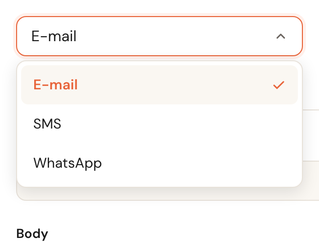 The channel selector on a new step, offering E-mail, SMS and WhatsApp.