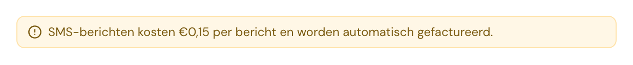 De melding dat sms-berichten per bericht kosten en automatisch worden gefactureerd.