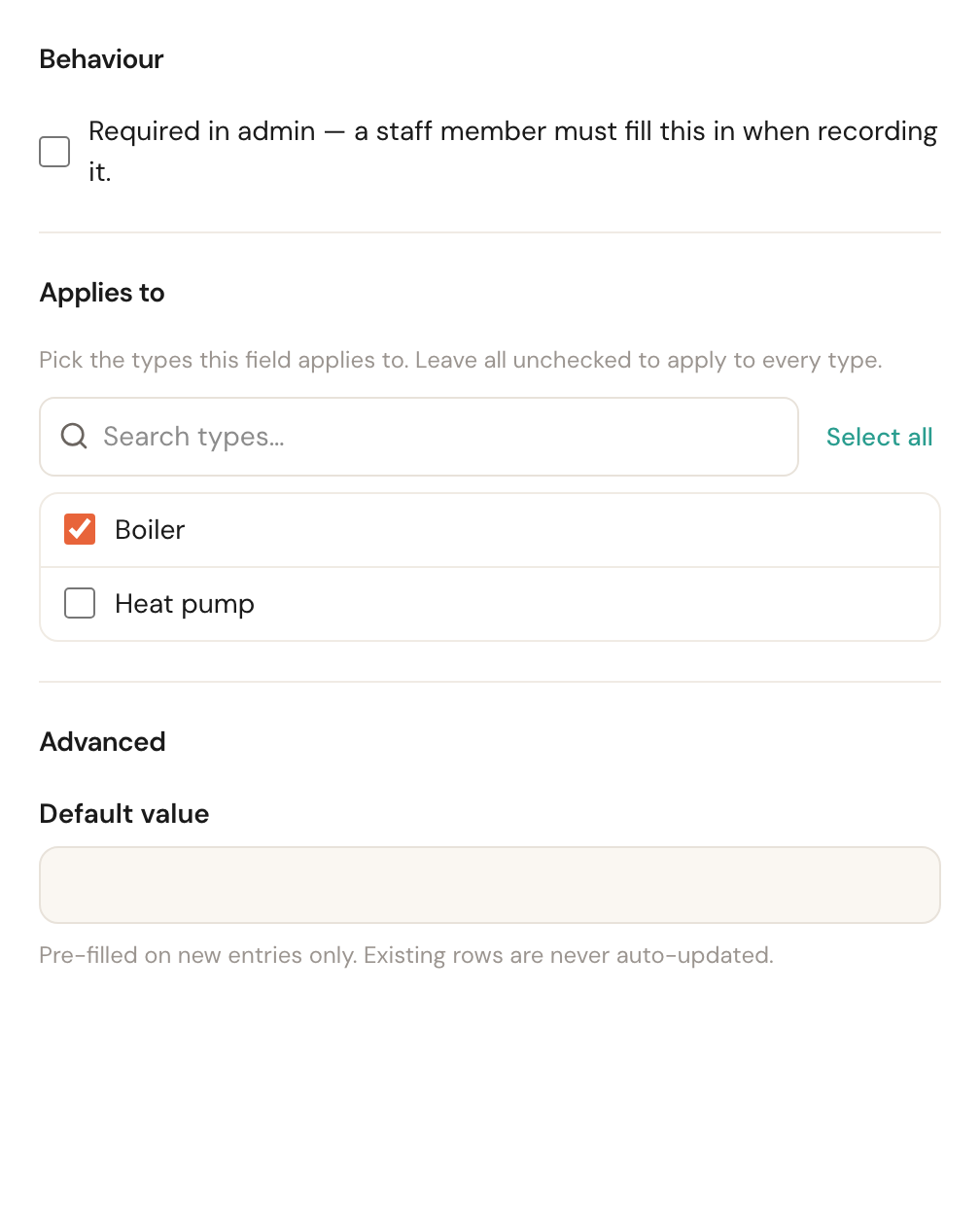 The right-hand column of a new object field: under Behaviour only Required in admin, under Applies to a list with the types Boiler (ticked) and Heat pump.