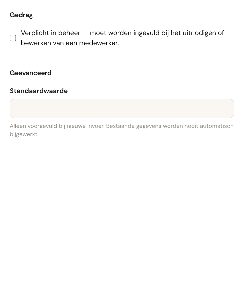 De rechterkolom van een nieuw medewerkerveld: geen boekingsopties en geen voorbeeldafbeeldingen, alleen wat voor elk veld geldt.