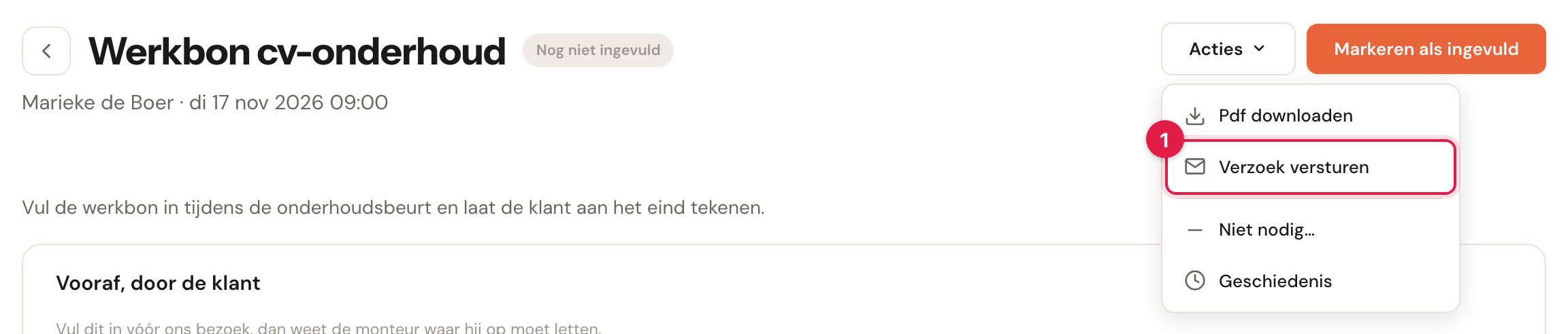 De kop van de Werkbon cv-onderhoud, Nog niet ingevuld, met het menu Acties open: Pdf downloaden, Verzoek versturen (gemarkeerd met 1), Niet nodig… en Geschiedenis.