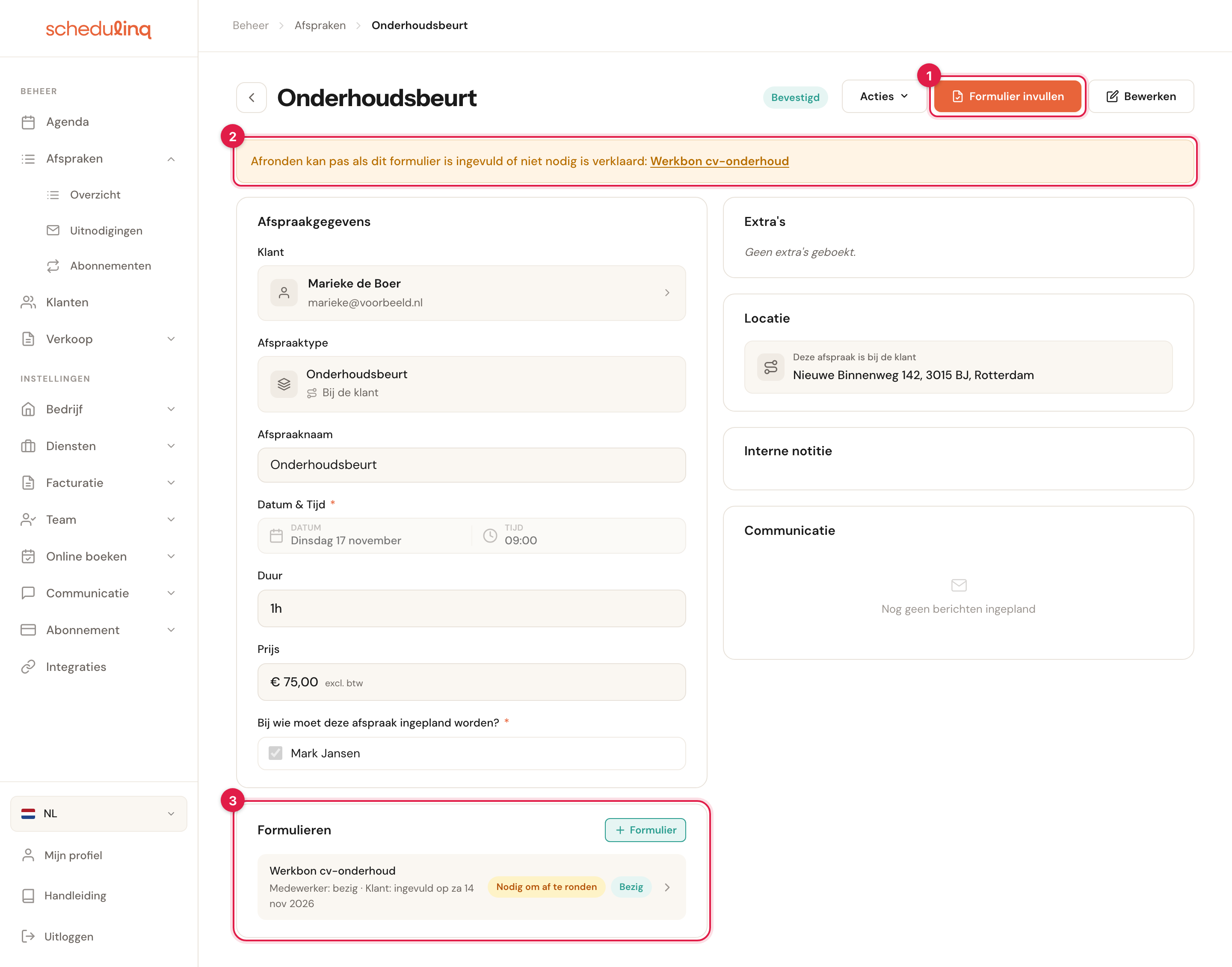 Het afspraakscherm van een bevestigde Onderhoudsbeurt bij Marieke de Boer, met genummerd: 1 de oranje knop Formulier invullen naast Acties en Bewerken, 2 de melding Afronden kan pas als dit formulier is ingevuld of niet nodig is verklaard: Werkbon cv-onderhoud, 3 de kaart Formulieren onder Afspraakgegevens, met de regel Werkbon cv-onderhoud, Medewerker: bezig, Klant: ingevuld op za 14 nov 2026, en de labels Nodig om af te ronden en Bezig.
