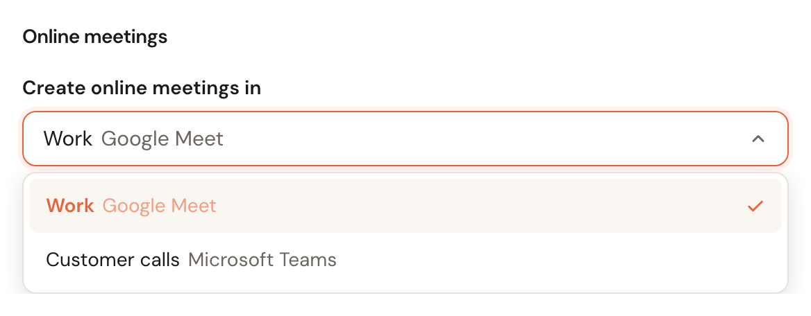 The dialog behind the pencil with the Online meetings block at the bottom: the Create online meetings in dropdown, open, with a Google calendar making Google Meet meetings and a Microsoft calendar making Microsoft Teams meetings.
