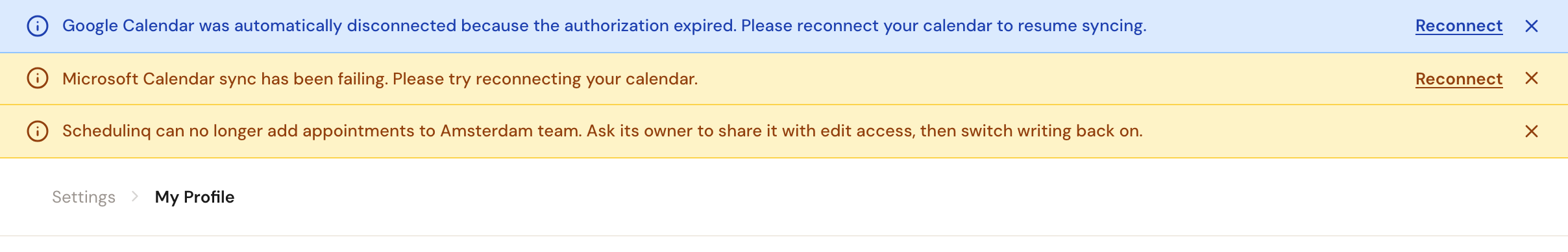 Three bars at the top of the page: Google Calendar was automatically disconnected because the authorization expired, with Reconnect; Microsoft Calendar sync has been failing, with Reconnect; Schedulinq can no longer add appointments to Amsterdam team. Each ends in a cross.