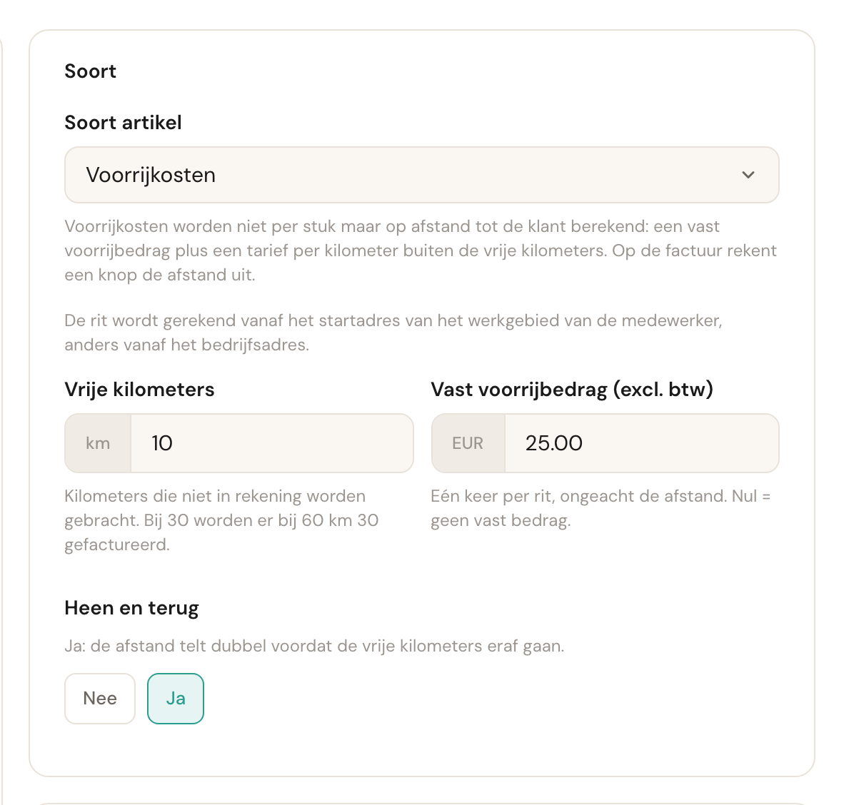 De kaart Soort met Soort artikel op Voorrijkosten, daaronder Vrije kilometers 10, Vast voorrijbedrag 25,00 en Heen en terug op Ja.