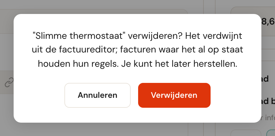 Het bevestigingsvenster met de vraag of Slimme thermostaat verwijderd moet worden, met de uitleg dat facturen hun regels houden en dat herstellen later kan.