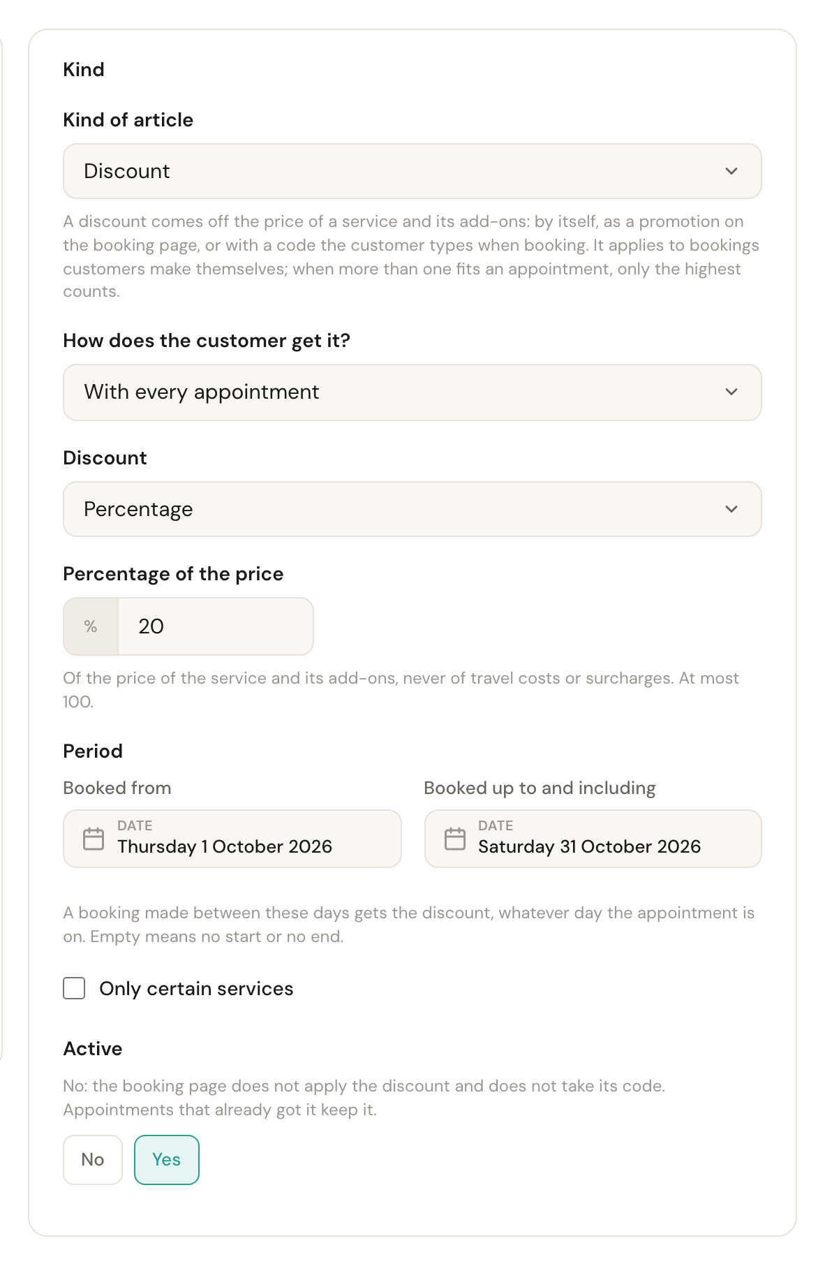 The Kind card of the Autumn offer: Discount, With every appointment, Percentage, 20%, booked from Thursday 1 October 2026 up to and including Saturday 31 October 2026, Only certain services unticked, and Active set to Yes.