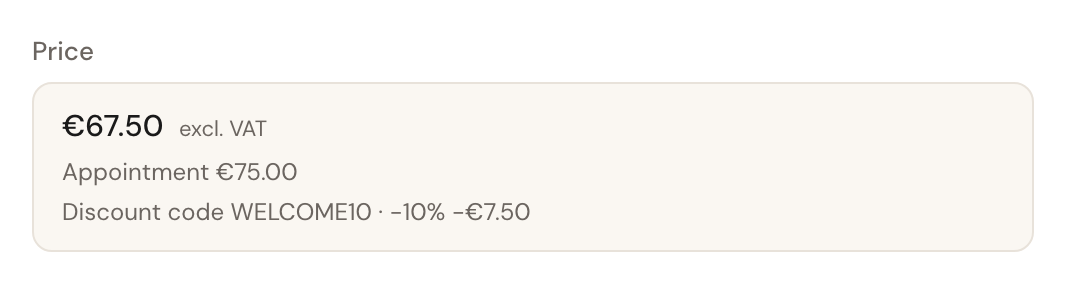 The Price field of an appointment: €67.50 excl. VAT, below it Appointment €75.00 and Discount code WELCOME10 · −10% −€7.50.