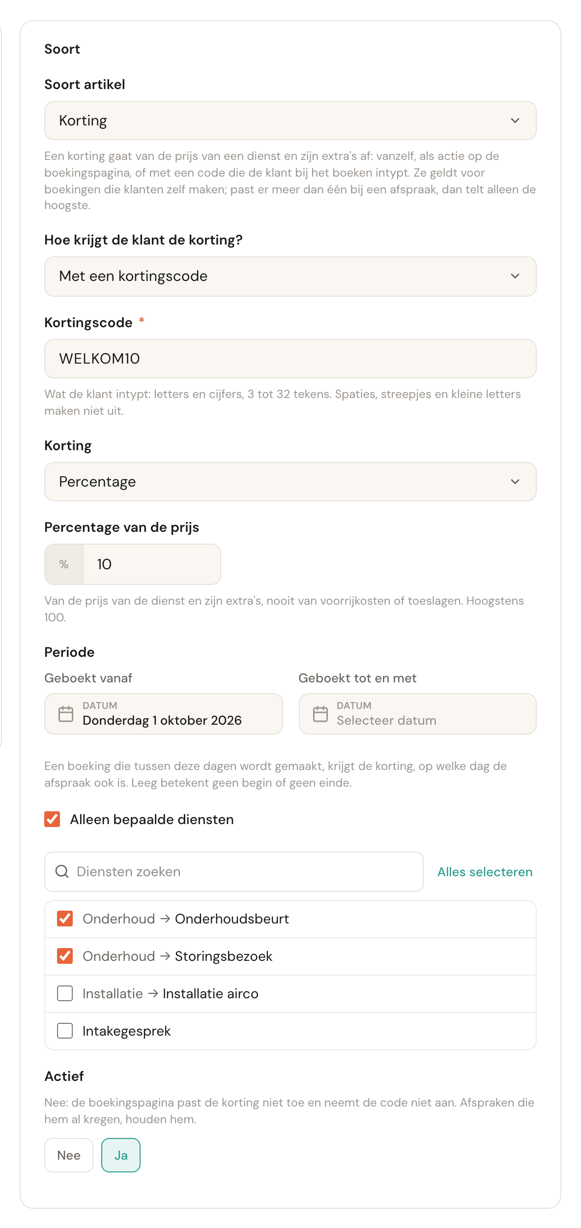 De kaart Soort van de Welkomstkorting: Korting, Met een kortingscode, de code WELKOM10, Percentage 10%, geboekt vanaf donderdag 1 oktober 2026 zonder einde, Alleen bepaalde diensten aangevinkt met Onderhoudsbeurt en Storingsbezoek, en Actief op Ja.