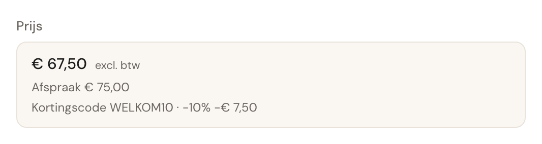 Het veld Prijs van een afspraak: € 67,50 excl. btw, daaronder Afspraak € 75,00 en Kortingscode WELKOM10 · −10% −€ 7,50.
