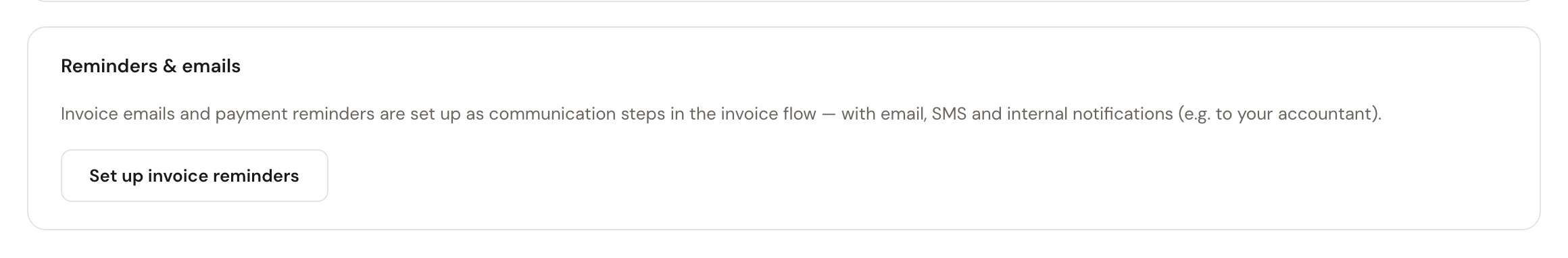 The Reminders and emails block with a button through to the communication steps.