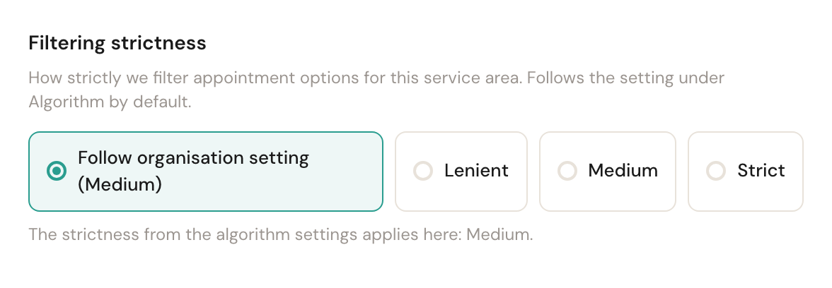 The Filtering strictness chips: Follow organisation setting (Medium), Lenient, Medium and Strict, with the first selected.