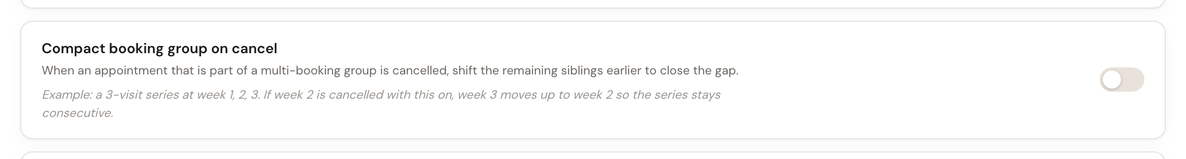 The Compact booking group on cancel setting, switched off.