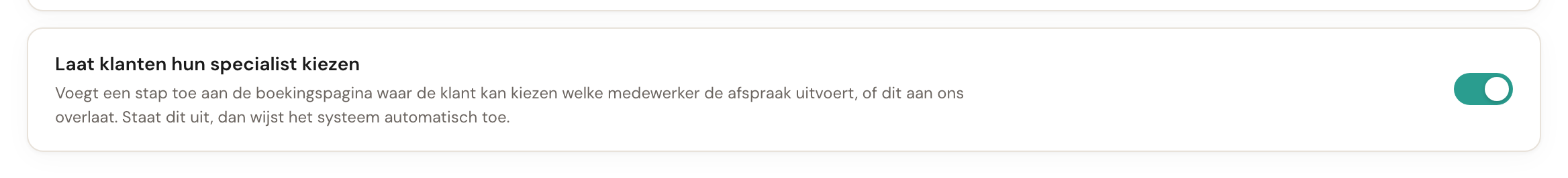 De instelling Laat klanten hun specialist kiezen, aangezet.