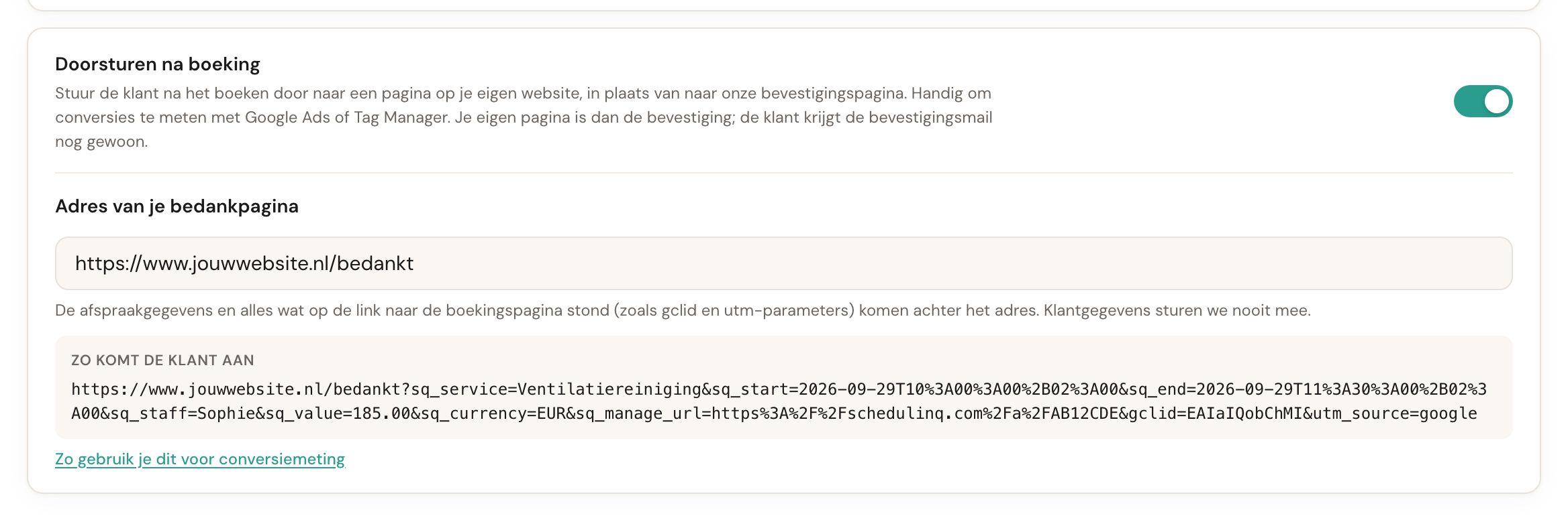 De instelling Doorsturen na boeking, ingeschakeld, met het adres van een bedankpagina en het voorbeeld van waar de klant op aankomt.
