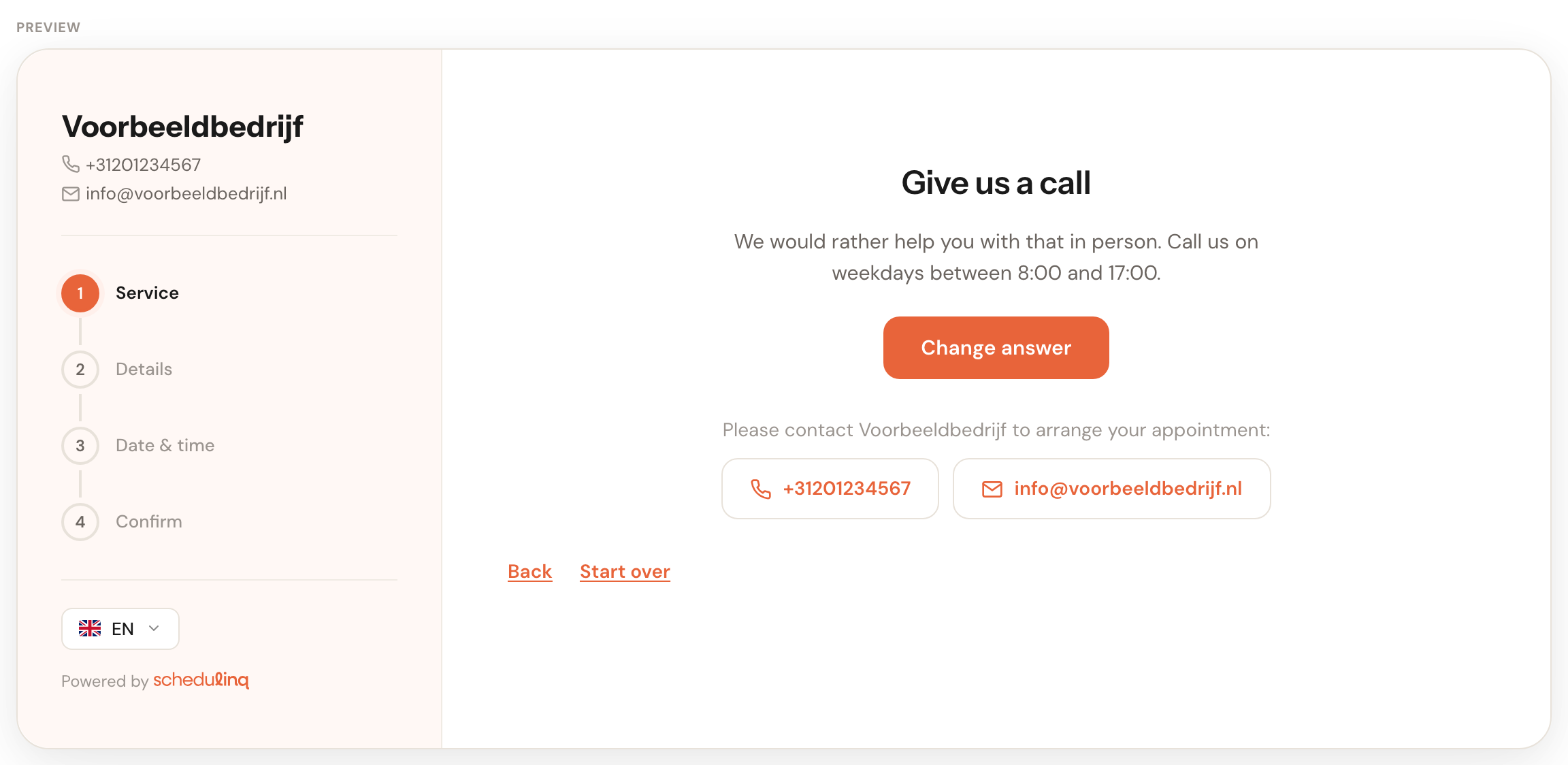 The booking page preview after the answer Something else: the title Give us a call, the text, the Change answer button, and below it Please contact Voorbeeldbedrijf to arrange your appointment with the phone number and the email address.
