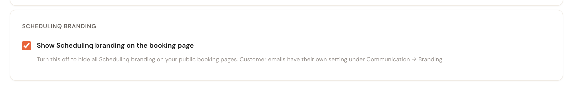 The Schedulinq branding block with the checkbox ticked and its explanation.