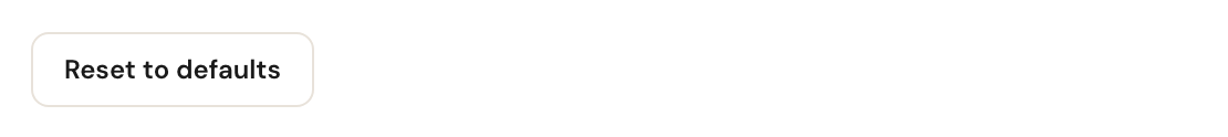 The Reset to defaults button at the bottom of the editing panel.