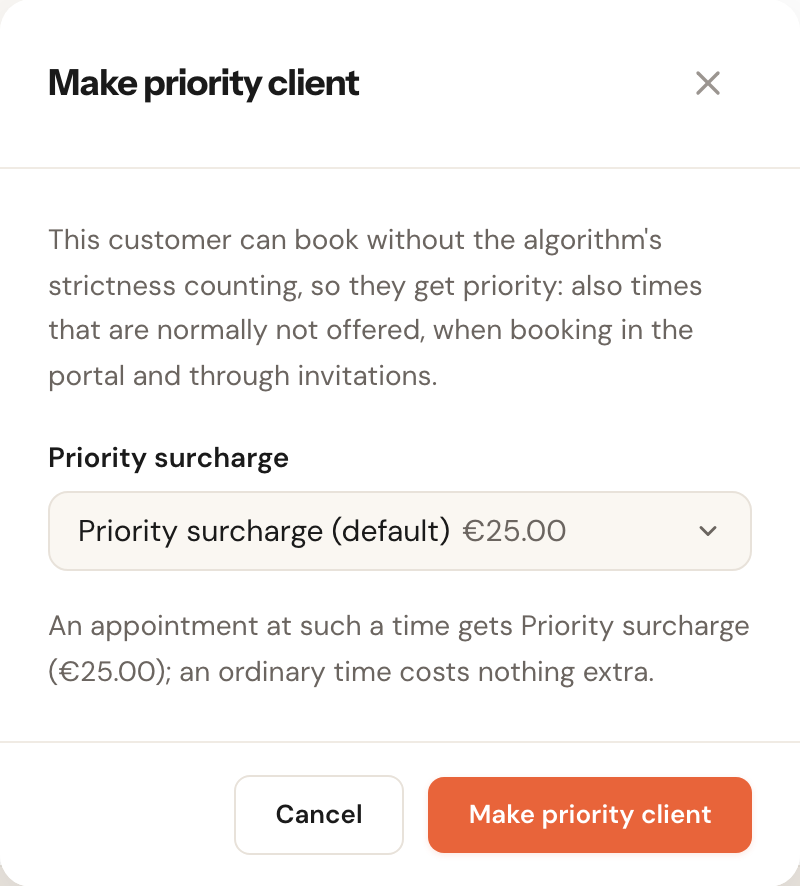 The Make priority client window with the explanation, the Priority surcharge list with Priority surcharge (default) €25.00, the sentence that an appointment at such a time gets Priority surcharge (€25.00) and an ordinary time costs nothing extra, and the buttons Cancel and Make priority client.