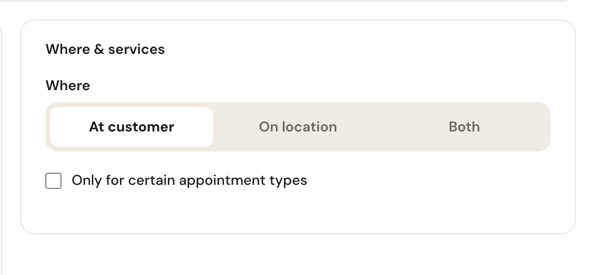 The Where choice with At customer selected.